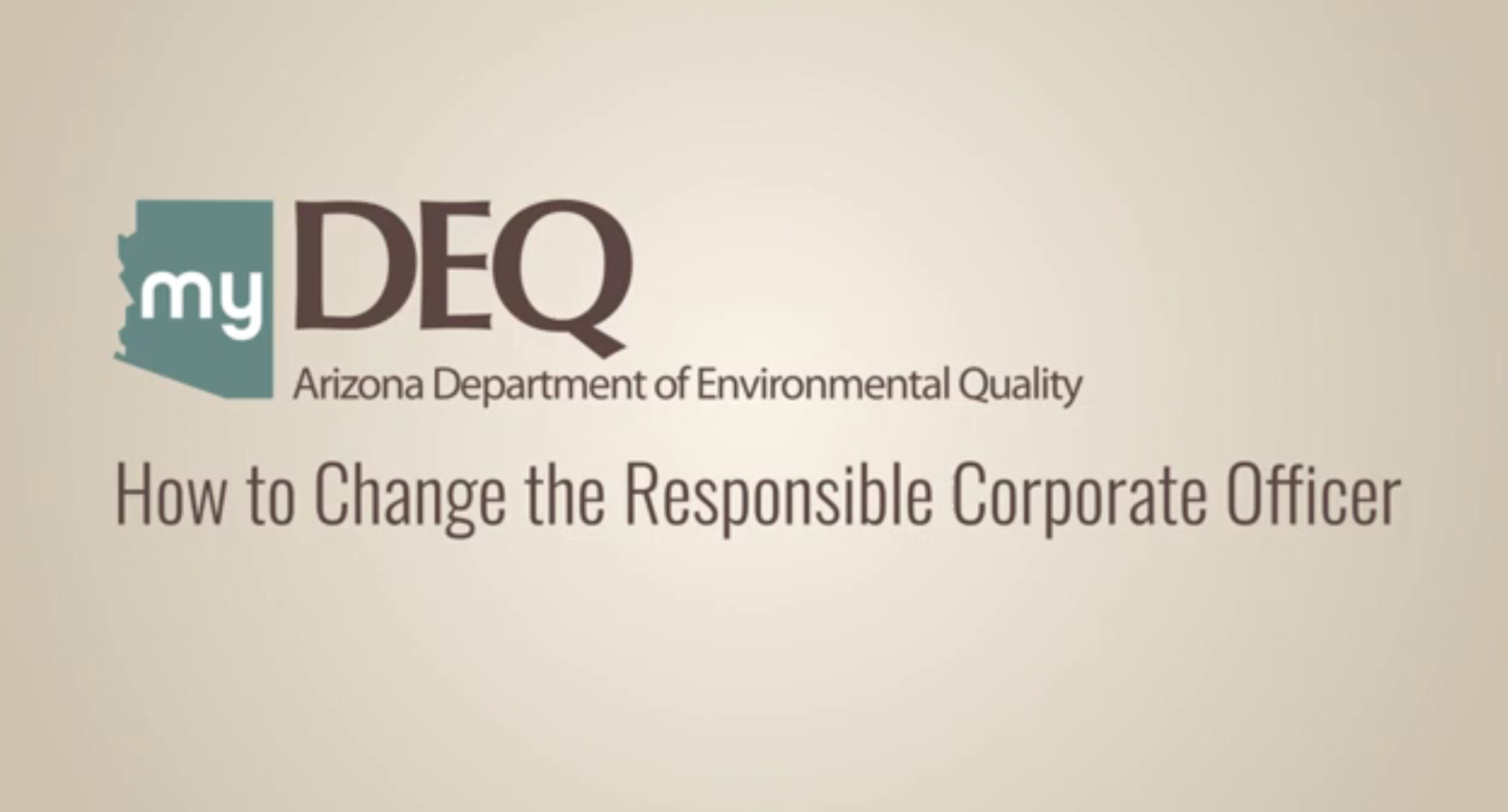 Responsible Corporate Officer Change Request that reads How to Change the Responsible Corporate Officer. Also has play button to watch/listen to a video. 
